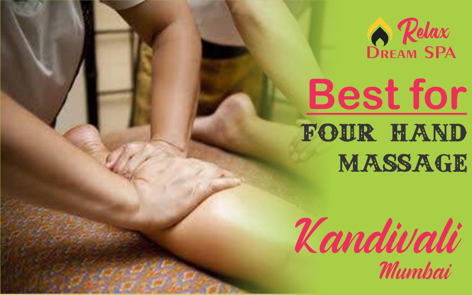 Four Hand Massage in Kandivali Mumbai